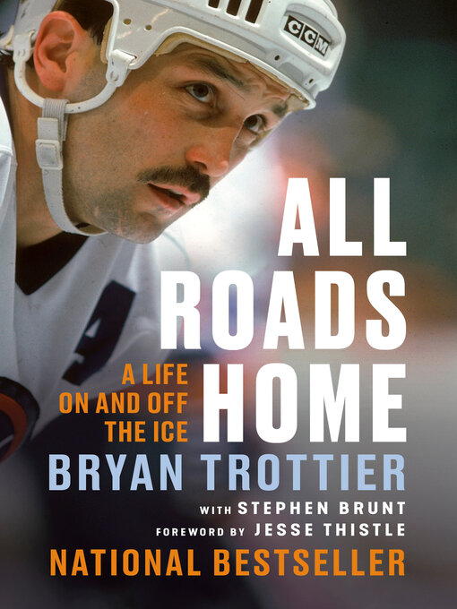 Title details for All Roads Home by Bryan Trottier - Available